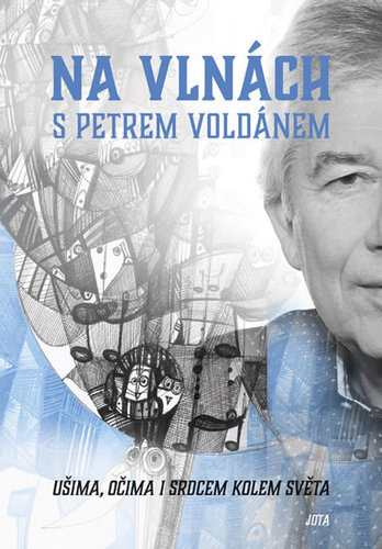 Obrázok Na vlnách s Petrem Voldánem - Ušima, očima i srdcem kolem světa