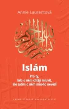 Obrázok Islám - Pro ty, kdo o něm chtějí mluvit,