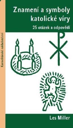 Obrázok Znamení a symboly katolické víry - 25 otázek a odpovědí