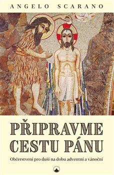 Obrázok Připravme cestu Pánu - Občerstvení pro duši na dobu adventní a vánoční