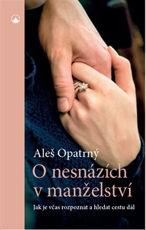 Obrázok O nesnázích v manželství - Jak je včas rozpoznat a hledat cestu dál