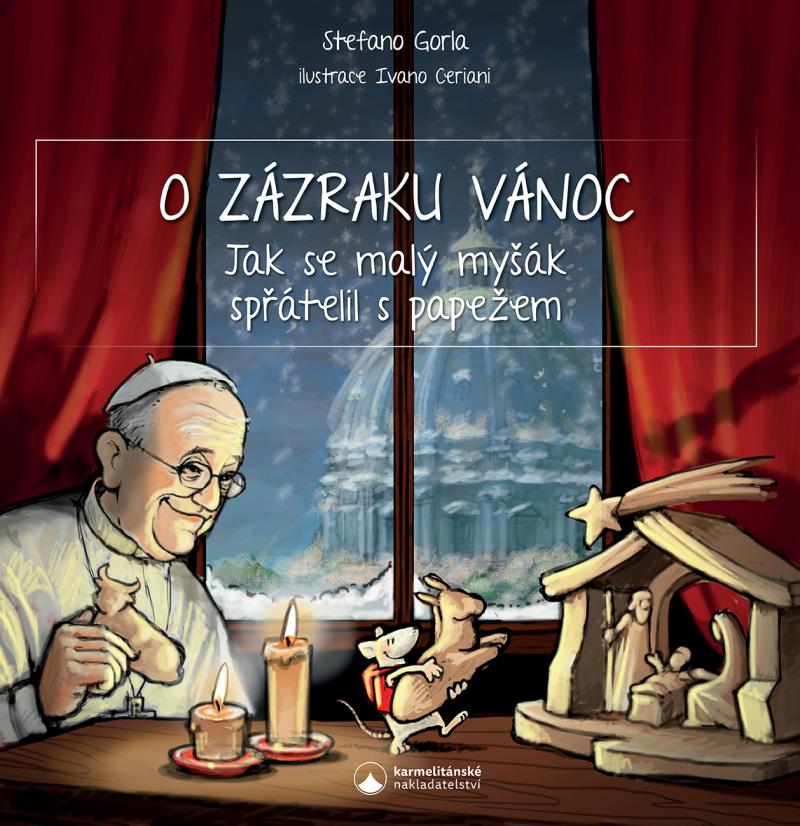 Obrázok O zázraku Vánoc - Jak se malý myšák spřátelil s papežem