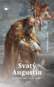 Obrázok Svatý Augustin - Člověk pro naši dobu