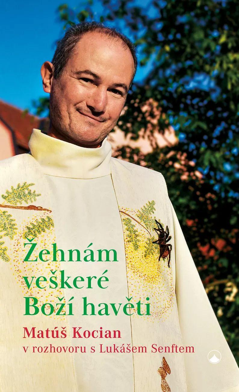 Obrázok Žehnám veškeré Boží havěti - Matúš Kocian v rozhovoru s Lukášem Senftem
