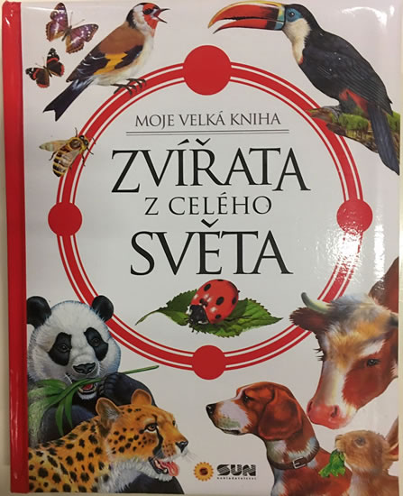 Obrázok Zvířata celého světa - Moje velká kniha