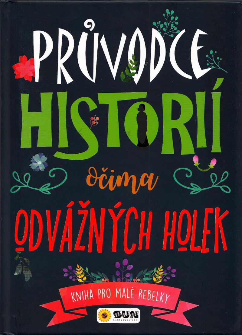 Obrázok Průvodce historií očima odvážné holky