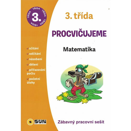 Obrázok Matematika 3. třída procvičujeme - Zábavný pracovní sešit