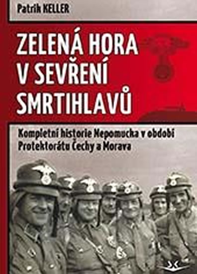 Obrázok Zelená Hora v sevření smrtihlavů