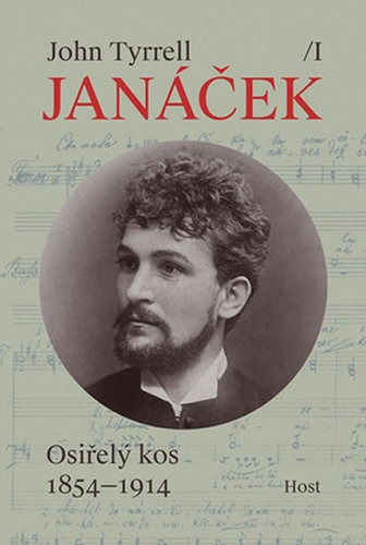 Obrázok Leoš Janáček, svazek I: Osiřelý kos (1854-1914)