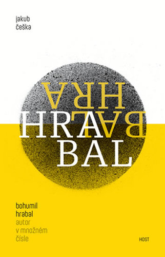 Obrázok Bohumil Hrabal - autor v množném čísle