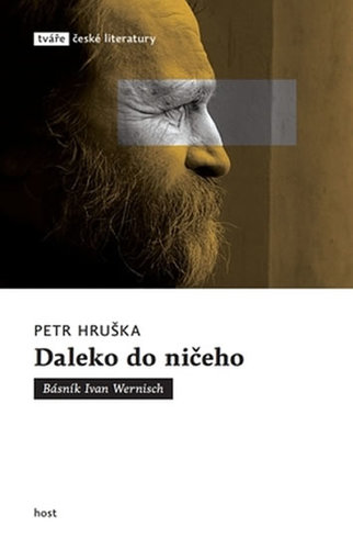 Obrázok Daleko do ničeho - Básník Ivan Wernisch