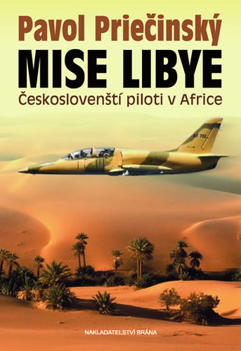 Obrázok Mise Libye - Českoslovenští piloti v Africe