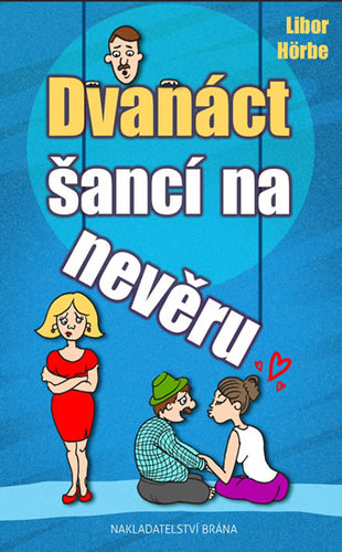 Obrázok Dvanáct šancí na nevěru