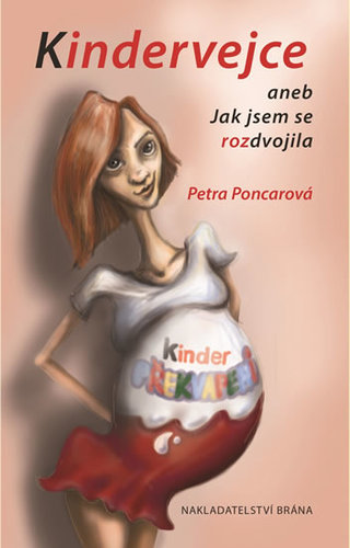 Obrázok Kindervejce aneb Jak jsem se rozdvojila