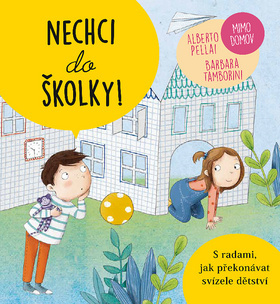 Obrázok Nechci do školky! - Mimo domov