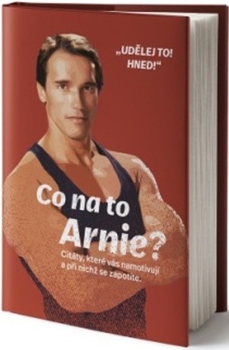 Obrázok Co na to Arnie?