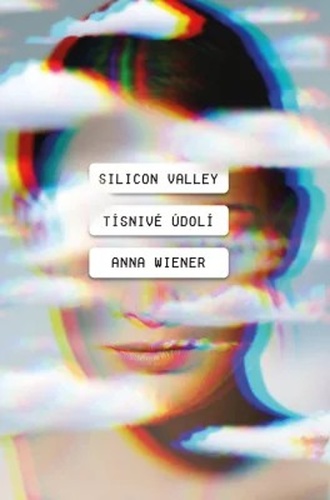 Obrázok Silicon Valley: Tísnivé údolí