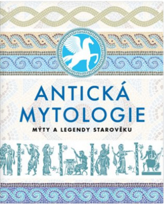 Obrázok Antická mytologie - Mýty a legendy starověku