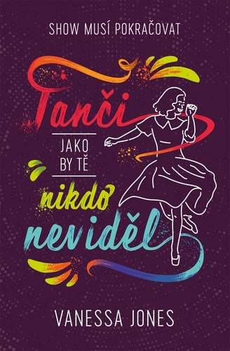 Obrázok Tanči, jako by tě nikdo neviděl