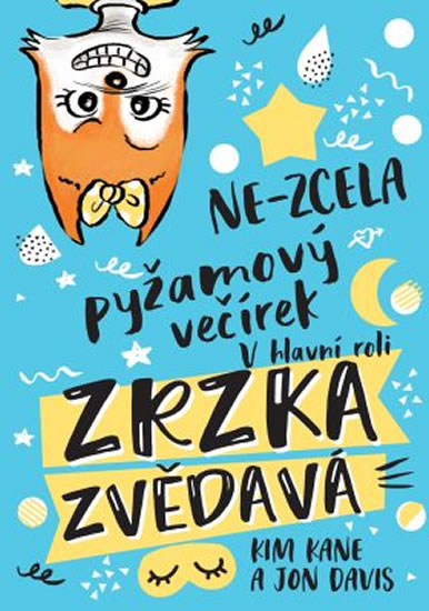 Obrázok Zrzka Zvědavá 4 - Ne-zcela pyžamový večírek