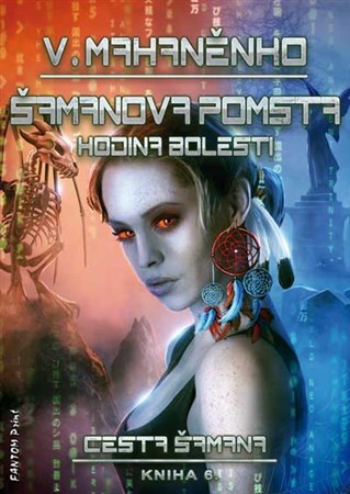 Obrázok Cesta šamana 6 - Šamanova pomsta