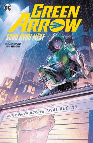 Obrázok Green Arrow 6 - Soud dvou měst