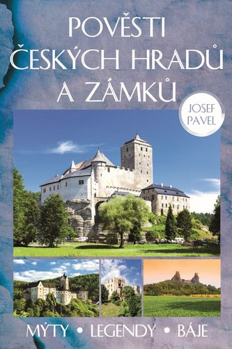 Obrázok Pověsti českých hradů a zámků