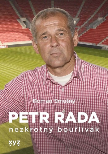 Obrázok Petr Rada: nezkrotný bouřlivák