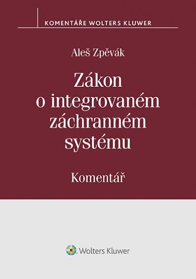 Obrázok Zákon o integrovaném záchranném systému (239/2000 Sb.) - Komentář