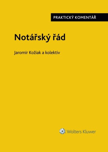 Obrázok Notářský řád (č. 358/1992 Sb.) - Praktický komentář