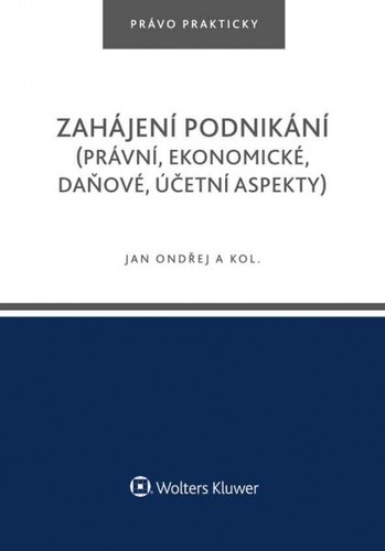 Obrázok Zahájení podnikání (právní, ekonomické, daňové, účetní aspekty)