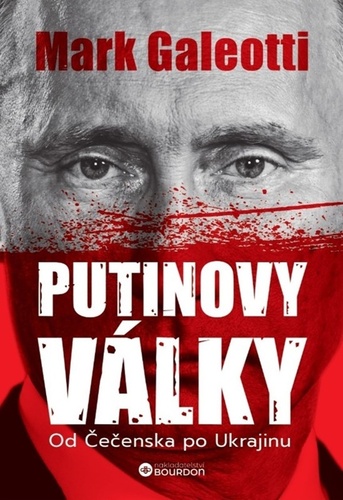 Obrázok Putinovy války: Od Čečenska po Ukrajinu