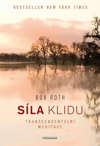 Obrázok Síla klidu. Transcendentální meditace