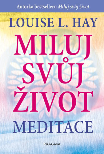 Obrázok Miluj svůj život - meditace