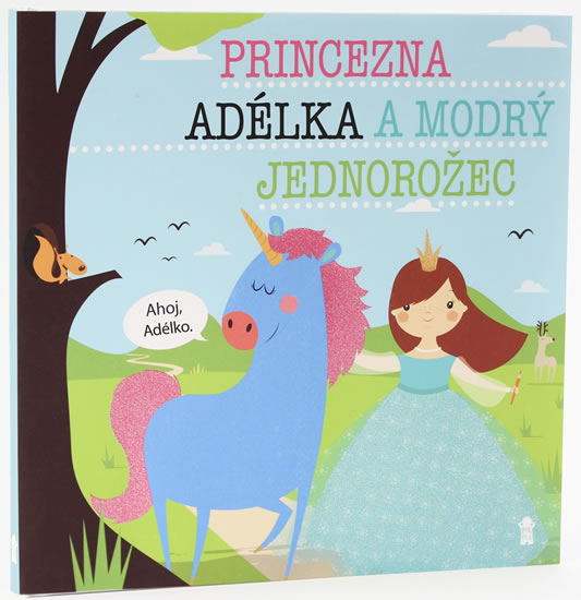 Obrázok Princezna Adélka a modrý jednorožec