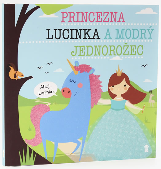 Obrázok Princezna Lucinka a modrý jednorožec