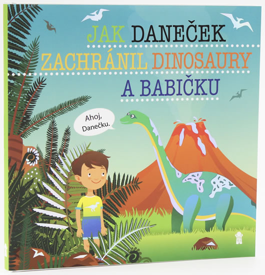 Obrázok Jak Daneček zachránil dinosaury a babičk