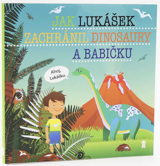 Obrázok Jak Lukášek zachránil dinosaury a babičk