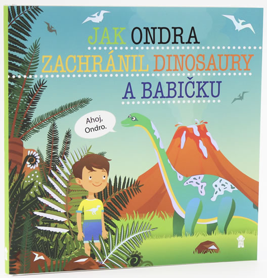 Obrázok Jak Ondra zachránil dinosaury a babičku