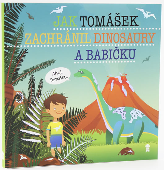 Obrázok Jak Tomášek zachránil dinosaury a babičk