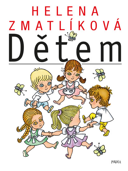Obrázok Helena Zmatlíková dětem