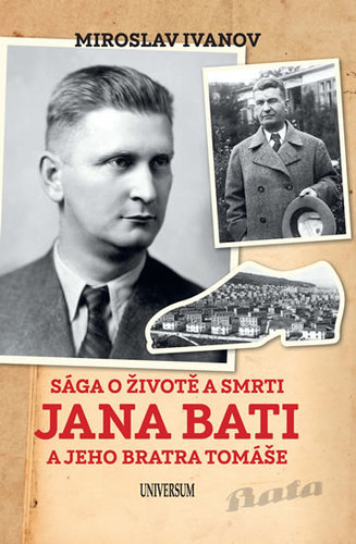Obrázok Sága o životě a smrti Jana Bati a jeho b
