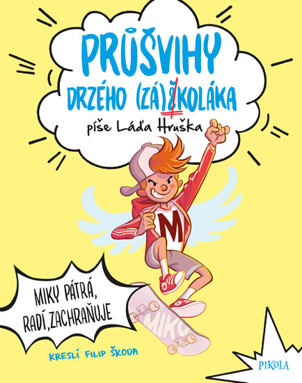 Obrázok Průšvihy drzého záškoláka: Miky pátrá, r