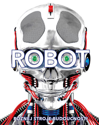 Obrázok Robot: Poznej stroje budoucnosti