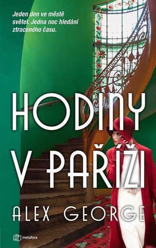 Obrázok Hodiny v Paříži - Jeden den ve městě světel. Jedna noc hledání ztraceného času