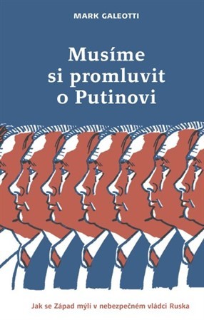 Obrázok Musíme si promluvit o Putinovi - Jak se Západ mýlí v nebezpečném vládci Ruska