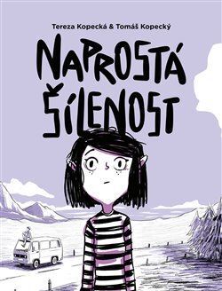 Obrázok Naprostá šílenost: Anna na cestě z úzkosti