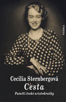 Obrázok Cesta - Paměti české aristokratky