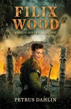 Obrázok Filix Wood: Pouze nejslabší přežijí