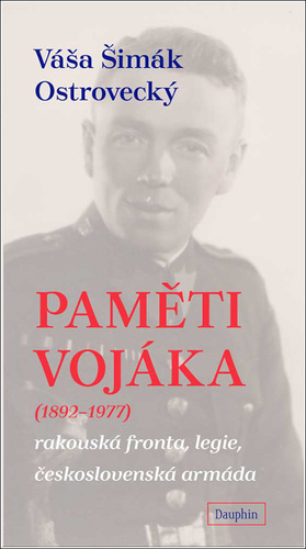 Obrázok Paměti vojáka - rakouská fronta, legie, československá armáda